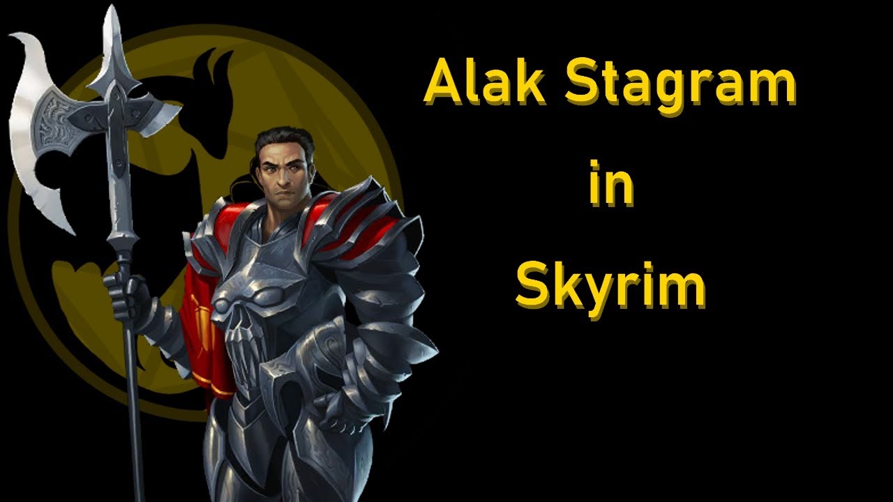 Alak Stagram in Skyrim | Episode 2 (Live Stream) - YouTube