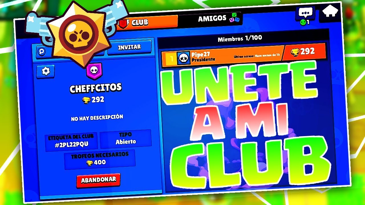 Unete A Mi Club En Brawl Stars Pipe27 Youtube - como abandonar un club en brawl stars