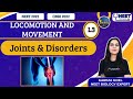 Sankalp: Locomotion and Movement L-3 | NEET Toppers | Garima G.