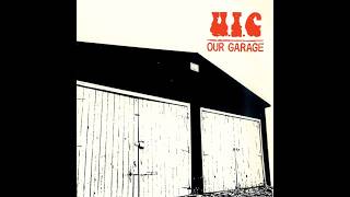 U.I.C. – Our Garage (FULL ALBUM)