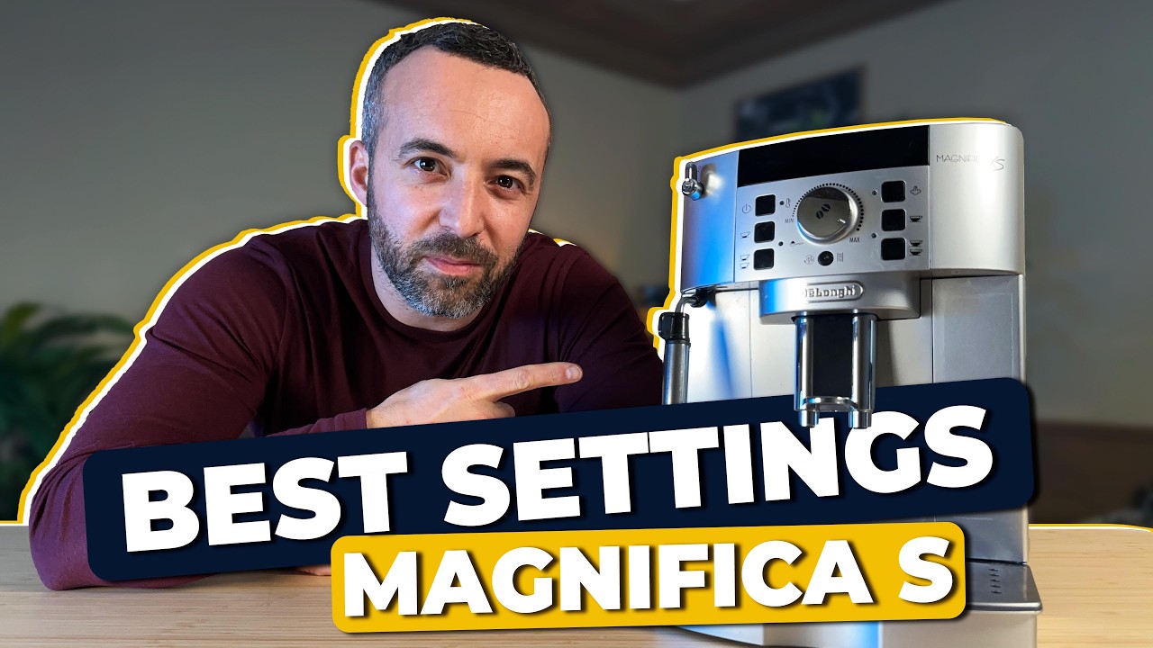 How to PERFECTLY Adjust your Delonghi MAGNIFICA S Settings ...
