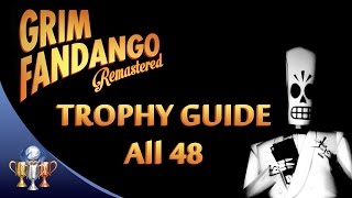 Grim fandango remastered - trophy guide walkthrough - all 48 trophies