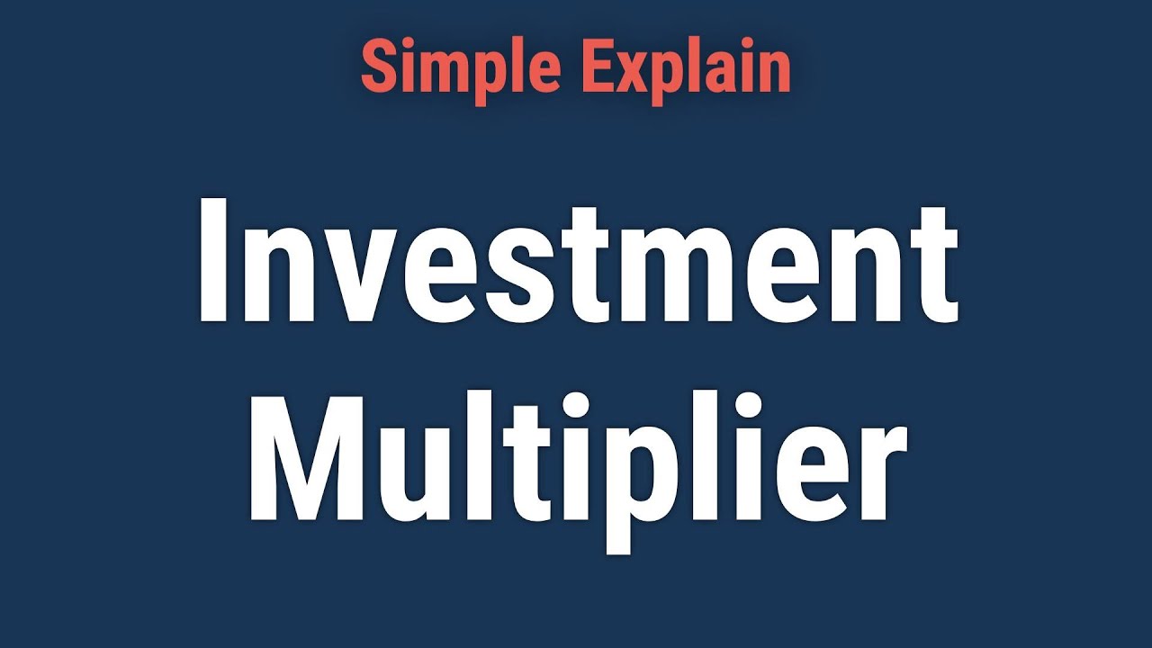 Investment Multiplier Definition, Example, Formula to Calculate YouTube
