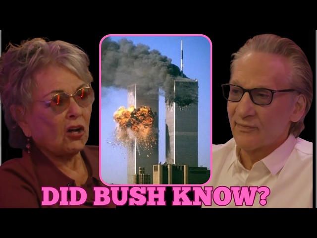 Bill Maher Debates the 9/11 “Inside Job” Theory: Did Bush and Cheney Know?