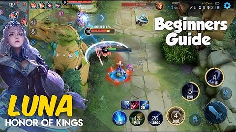 Honor Of Kings | Luna Beginners Guide | Basic Tutorial Gameplay