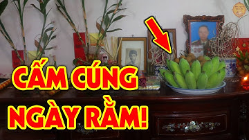Tuyệt Đối CẤM CÚNG CHUỐI Lên Bàn Thờ Ngày Rằm, Mùng 1 Nếu Chưa Biết Điều Này Kẻo Rước Họa Vào Thân
