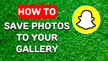 How to Save Snapchat Photos to Your Gallery (2024) - Full Guide