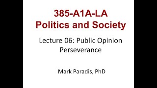 385-A1A-LA - Lecture 06. Public Opinion Perseverance News
