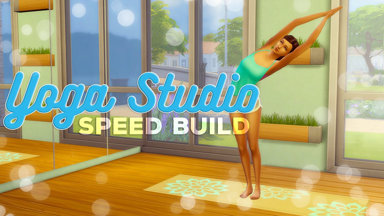 Sims 4 Speed Build // Easygoing Yoga Studio YouTube