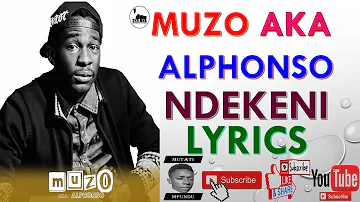 Muzo aka Alphonso - Ndekeni (Lyrics Video) @MutatiMpunduTv