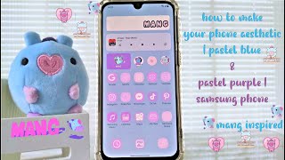 how to make your phone aesthetic | pastel blue & pastel purple | mang BT21 inspired | samsung phone