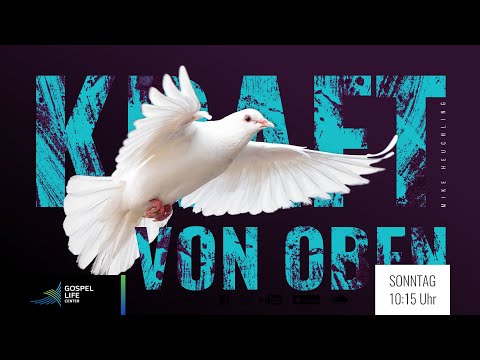 GOTTESDIENST | Kraft von Oben