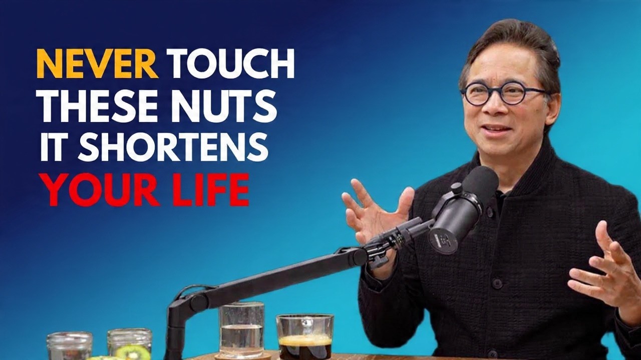 Over 60 4 WORST Nuts You Should NEVER Touch and 4 You MUST Eat Dr William Li