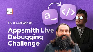 Appsmith Live Debugging Challenge: Fix it and Win it! Profile
