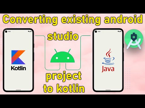 How to Use Kotlin in an Existing Android App ? Converting existing android studio project to kotlin?