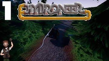 Hydroneer 2.0 - EP 1 : Kick It!