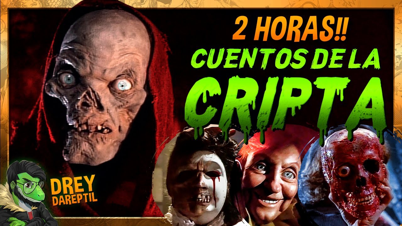 2 HORAS de Los Cuentos de la Cripta (#1 Maratón de Relatos-Resumen) | Drey  Dareptil - YouTube