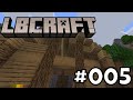 LBCraft - #005 | Die ersten Züge des neuen Hauses!