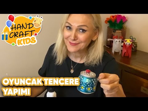 Kola Kutusundan Oyuncak Tencere Yapımı - How to make toy pot from cola can? | HandcraftKids