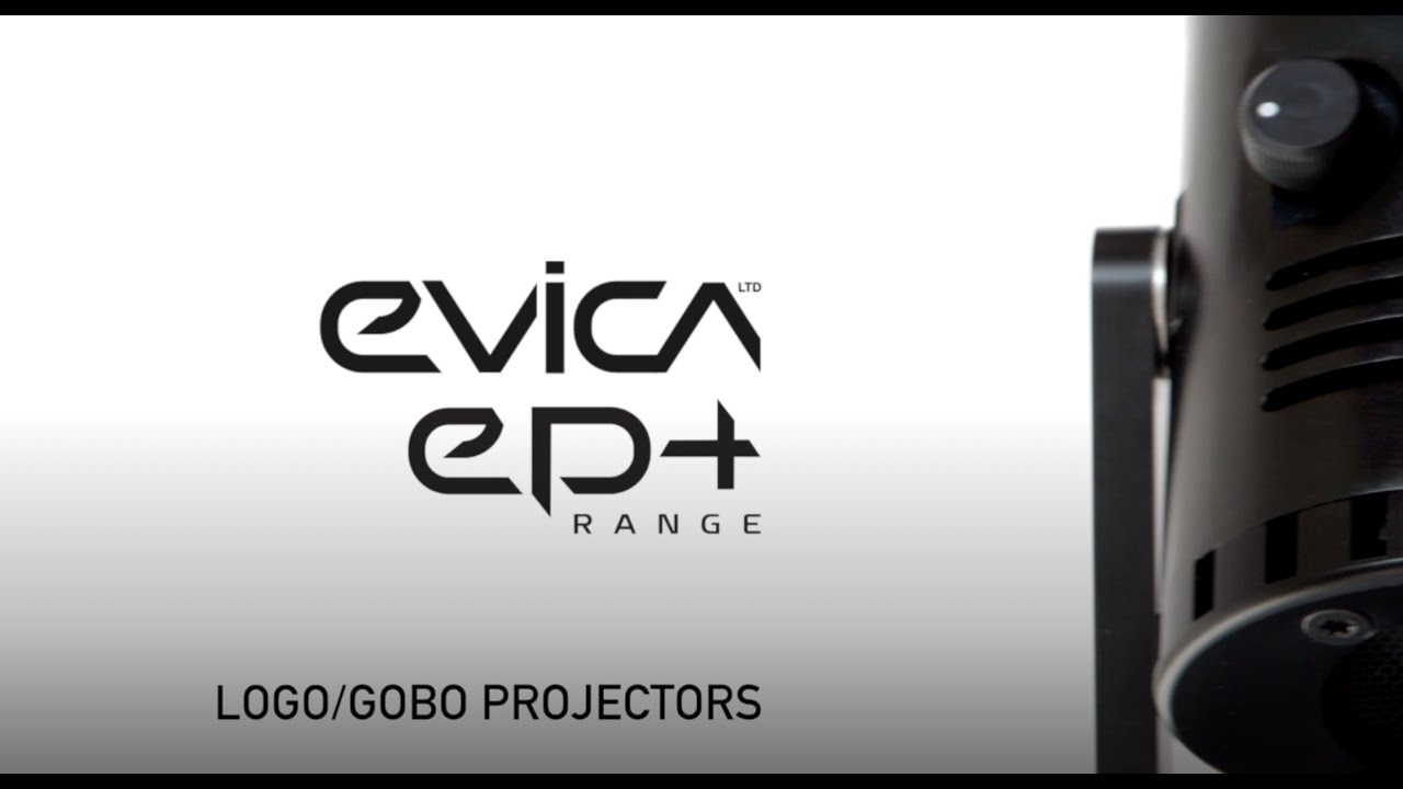 Evica EP+ Gobo Projectors Introduction - YouTube