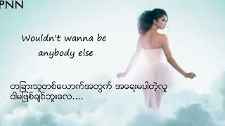 Selena Gomez - Who says ( Myanmar sub)