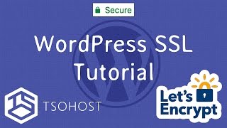 SSL tutorial - Let's Encrypt, TSOhost & WordPress