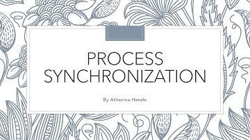 PROCESS SYNCHRONIZATION | Race Condition| Example|HANDE ATHARRVA DEVENDRA |Operating Systems Concept