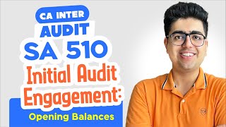 SA 510 Revision & Motivation 🔥 | CA Inter Audit May-24 | CA Shubham Keswani (AIR 8)