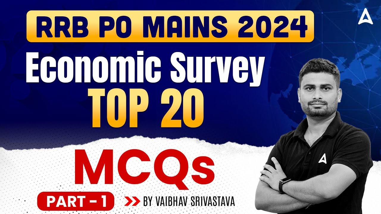 IBPS RRB PO Mains 2024 | Top 20 MCQs Economic Survey | Part-1 | By ...