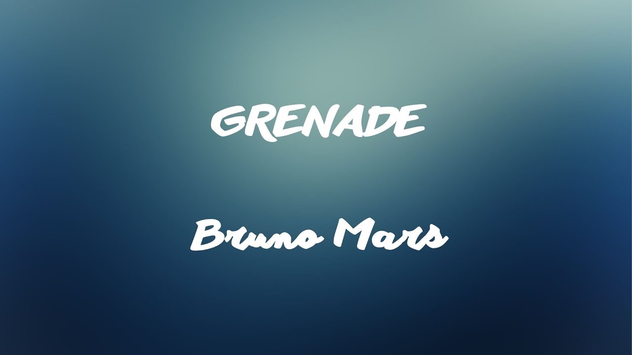 Bruno Mars - Grenade (Lyrics) - YouTube