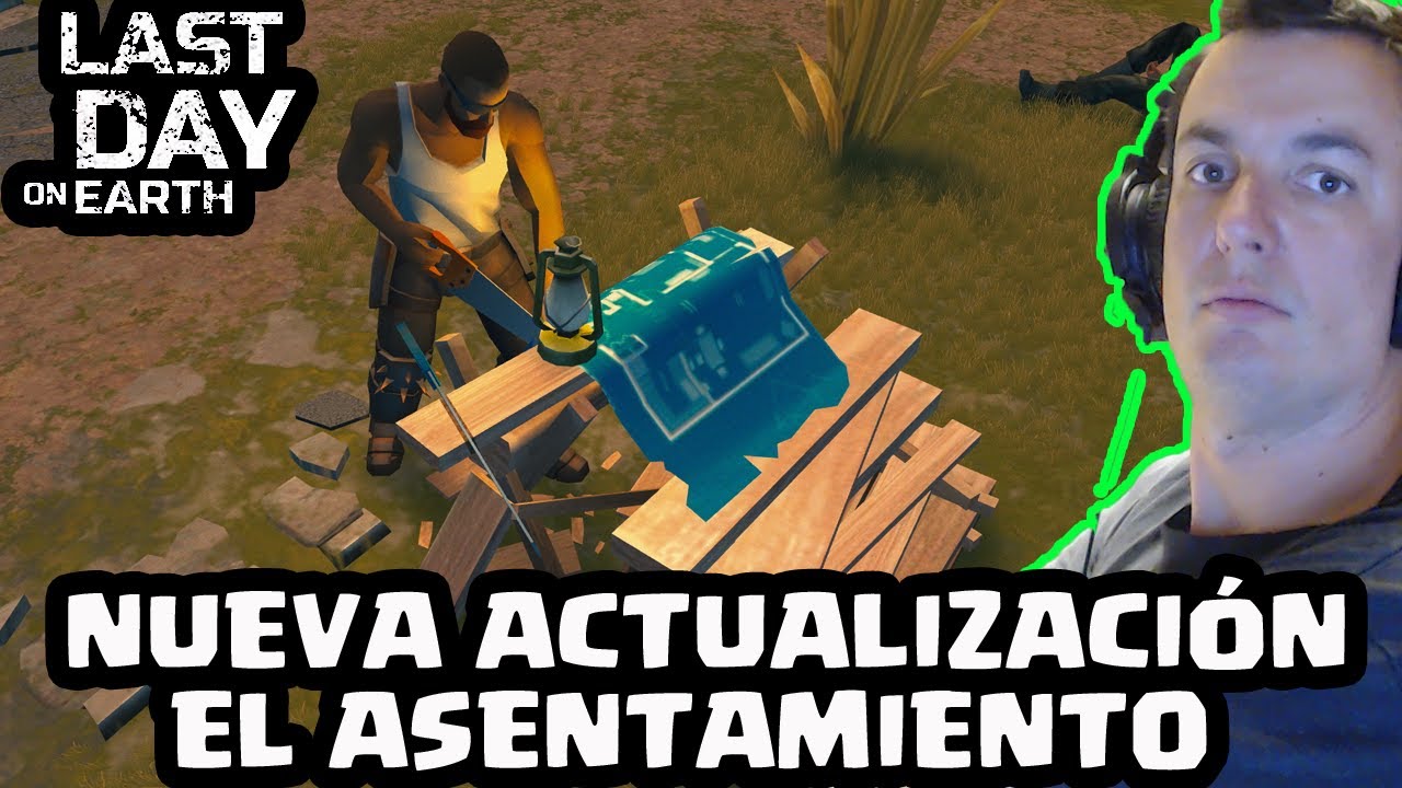 NUEVA ACTUALIZACIÓN EL ASENTAMIENTO LAST DAY ON EARTH SURVIVAL [El