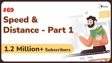 Mastering the Speed and Distance - Part 1 | Quantitative Aptitude | GATE & ESE