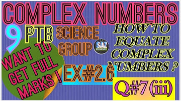 Complex Number|comparing two complex numbers|PTB CLASS (9 TH Sc Gp)|Ex#2.6 Q#7(iii)