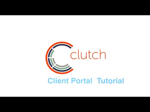 Clutch Client Portal Overview