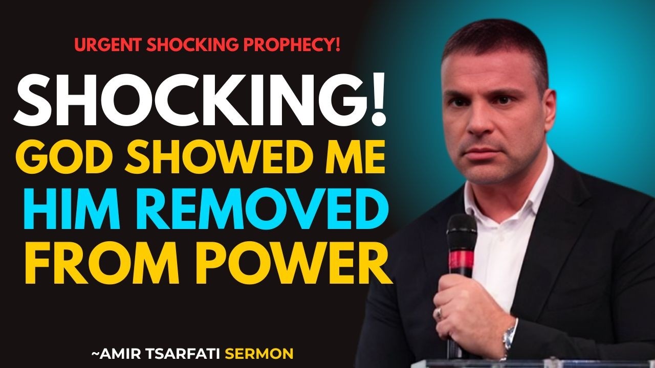 SHOCKING GOD SHOWED ME HIM REMOVED FROM POWER AMIR TSARFATI YouTube shocking-god-showed-me-him-removed-from-power-amir-tsarfati-youtube