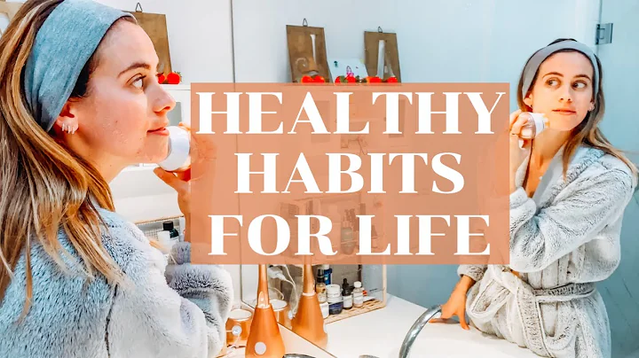 Healthy Habits That Changed My Life | Lucie Fink