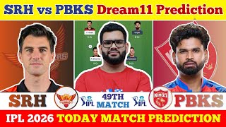 SRH vs PBKS Dream11 Prediction| SRH vs PBKS Today Match Prediction| IPL 2026 Match 49 screenshot 1