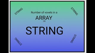 vowels in string || array || counting