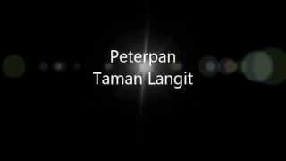 Video thumbnail of "Peterpan - Taman Langit"