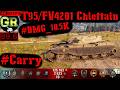 World of Tanks T95/FV4201 Chieftain WoT Replay - 6 Kills 10.5K DMG(Patch 1.4.0)