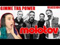 REACCION a MOLOTOV - GIMME THA POWER - ROCK MEXICANO!!!
