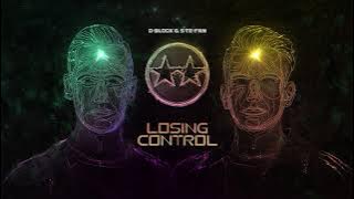 D-Block & S-te-Fan - Losing Control (Official videoclip)