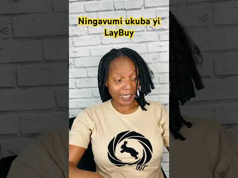 Ningavumi ukuba yi LayBuy