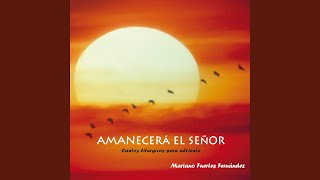 Video thumbnail of "Mariano Fuertes Fernández - Alegraos"