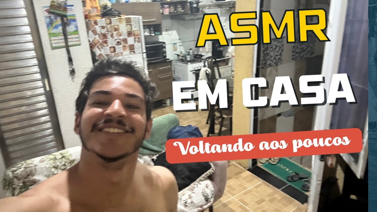 ASMR PELA CASA APÓS 40 DIAS 