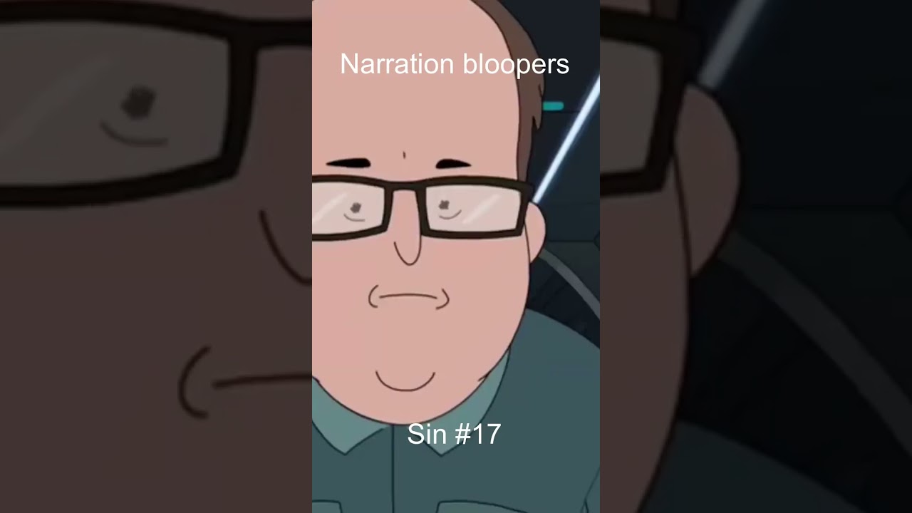 Narration bloopers: Rick and Morty