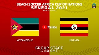 Live: Beach Soccer Africa Cup Of Nations - Senegal 2021- Mozambique vs. Uganda (Semi finals)