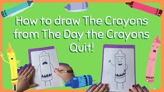 How to draw The Crayons from The Day the Crayons Quit by Drew Daywalt