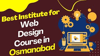 Best Institute for Web Design Course in Osmanabad | Top Web Design Training in Osmanabad screenshot 4