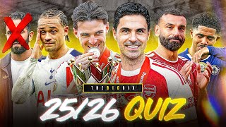 THE BIG FAT QUIZ OF THE PREMIER LEAGUE 2025/26! | The Big 6ix